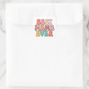 Best Mother Ever  Square Sticker