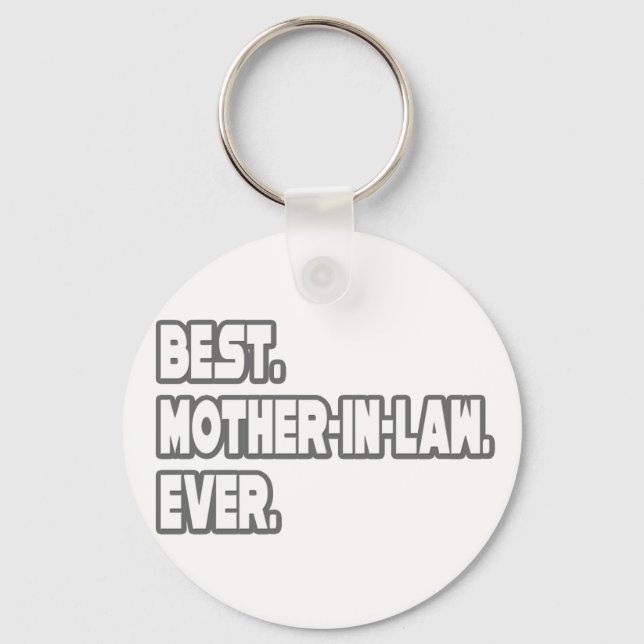 Best Mother-In-Law Ever Key Ring (Front)