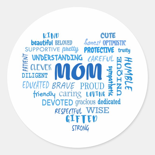 Best Mother qualities and mum characteristics Invi Classic Round Sticker (Front)