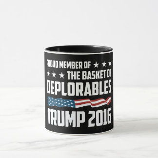 Best Mug for Proud Deplorable! For Donald Trump!