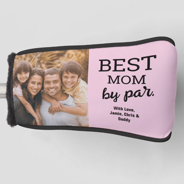 Best Mum by Par Custom Photo Pink Modern Golf Head Cover (Front)