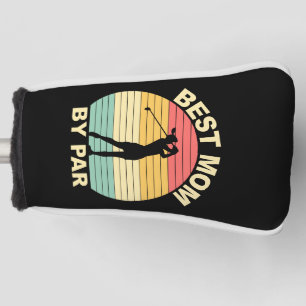 Best Mum By Par - Golfing Golf Head Cover