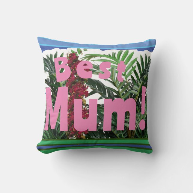 Best Mum! Cushion (Front)