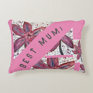 Best Mum! Decorative Cushion