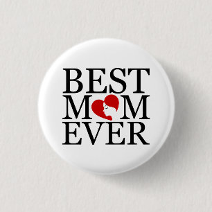 Best mum ever 3 cm round badge