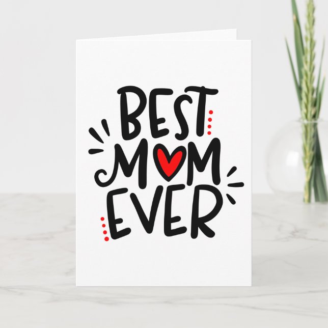 Best Mum Ever, 5x7 Thank You Card (Front)