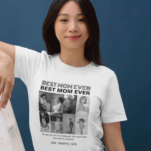 Best Mum Ever 8 Custom Black and White Photo T-Shirt (Creator Uploaded)