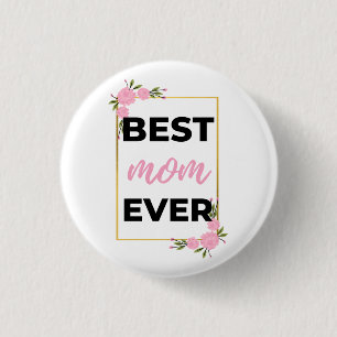 Best Mum Ever black 3 Cm Round Badge