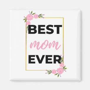 Best Mum Ever black Magnet