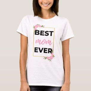 Best Mum Ever black T-Shirt