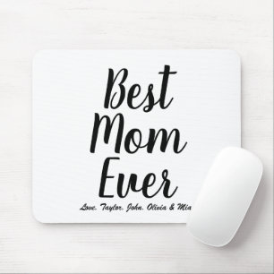 Best Mum Ever black white custom script chic Mouse Mat