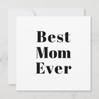 Best Mum Ever black white modern typography card