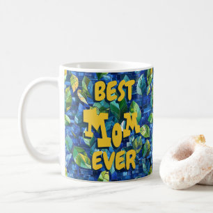Best Mum Ever Blue Coffee Mug
