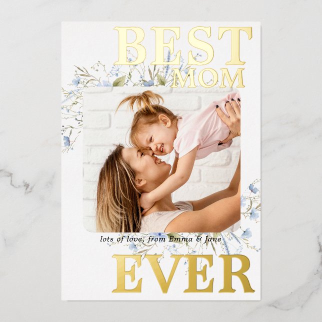 Best Mum Ever Blue Wild Floral Photo Mothers Day (Front)