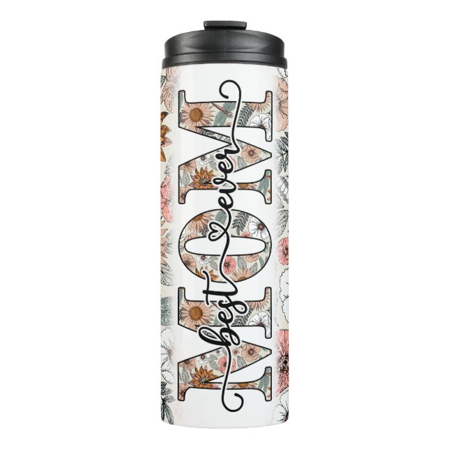 Best Mum Ever Boho Floral Thermal Tumbler (Front)