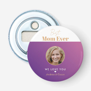 Best mum ever bottle opener