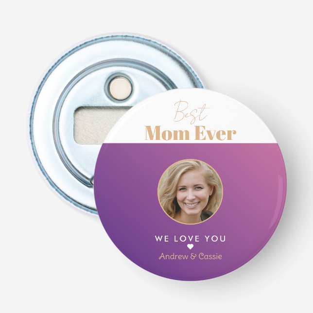 Best mum ever bottle opener (Front)