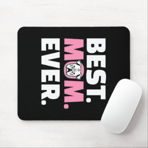 Best Mum Ever Bulldog Gift For Dog Lover Mouse Mat
