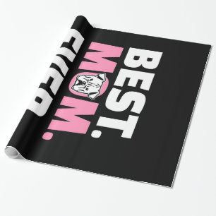 Best Mum Ever Bulldog Gift For Dog Lover Wrapping Paper