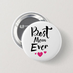 Best Mum Ever Button