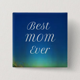 Best Mum Ever button