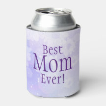 Best Mum Ever! Can Cooler