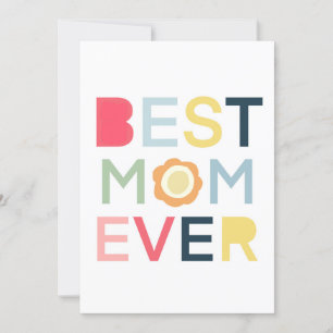Best Mum Ever Card Mothers Day Moms Birthday Flat