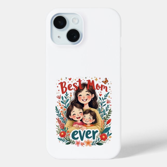 Best Mum Ever Case-Mate iPhone Case (Back)