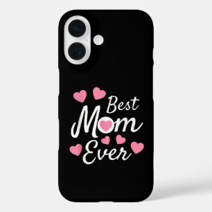 Best Mum Ever iPhone 16 Case