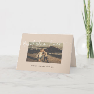 Best Mum Ever Chic Handwriting Script Modern Photo Card