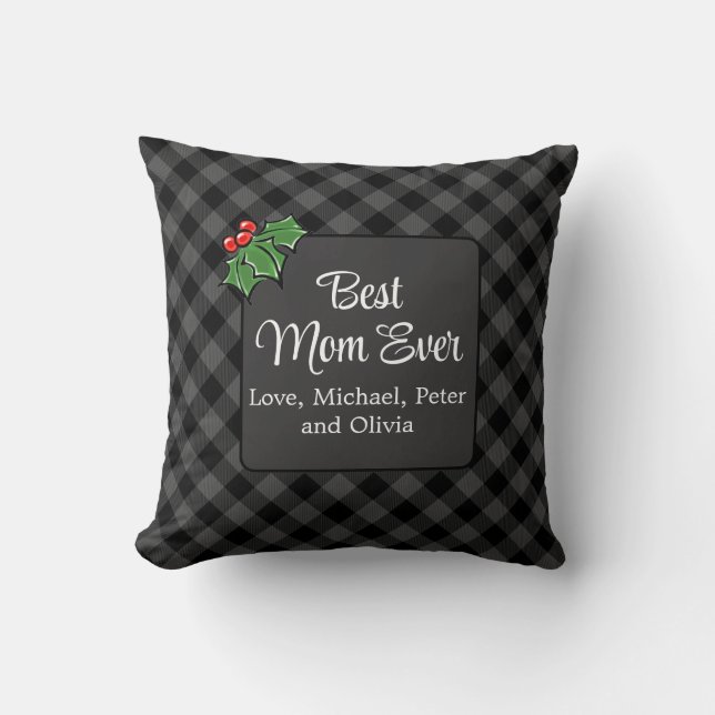 Best Mum ever Christmas classic grey Plaid Holly  Cushion (Front)