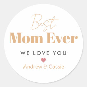 Best mum ever classic round sticker