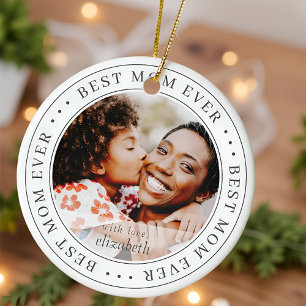 Best Mum Ever Classic Simple Photo Ceramic Tree Decoration