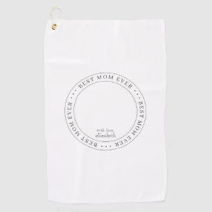 Best Mum Ever Classic Simple Photo Golf Towel