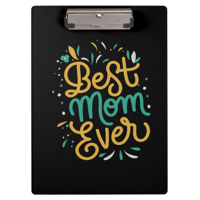 best mum ever clipboard (Front)