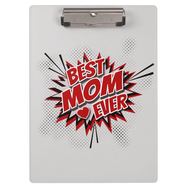 Best Mum Ever Clipboard (Front)