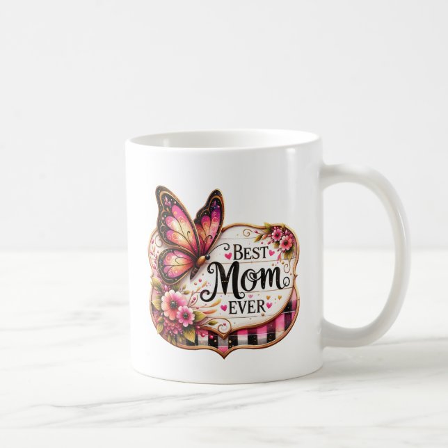 Best Mum EVER Coffee Mug (Right)
