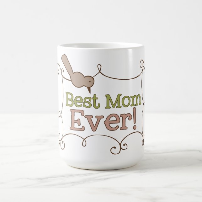 Best Mum Ever Coffee Mug (Center)