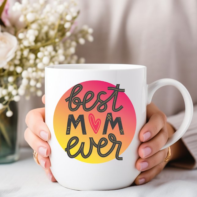 Best Mum Ever Coffee Mug (Creator Uploaded)