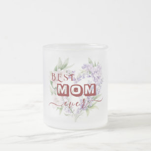 Best Mum Ever Coffee Mug – Happy Mother's Day