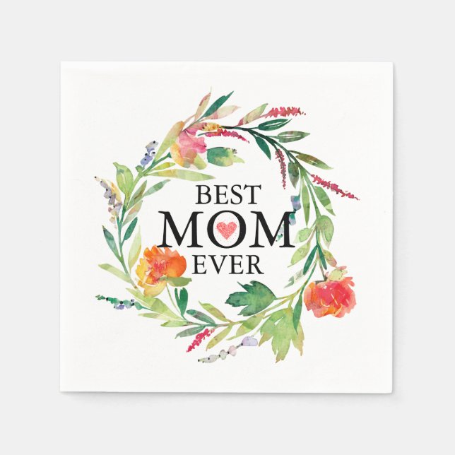 Best Mum Ever-Colourful Flowers Wreath Napkin (Front)