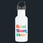Best mum ever Colourful retro script Mother's day 532 Ml Water Bottle<br><div class="desc">Best Mum Ever: a simple mug with a colourful retro typography,  perfect to celebrate Mother's day with style.</div>