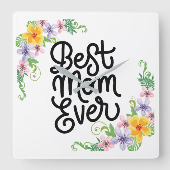 Best Mum Ever Colourful Square Wall Clock (Front)