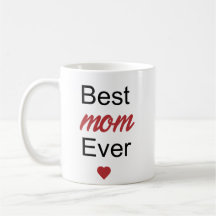 Best Mum Ever Coral Script Mothers Day Coffee Mug