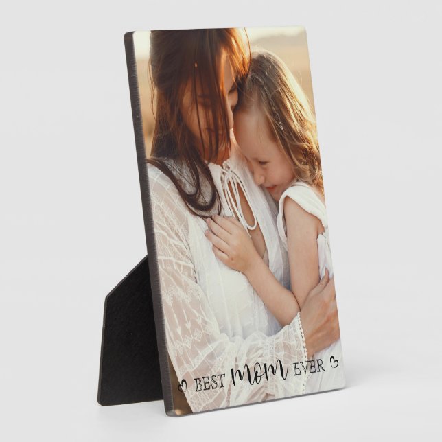 Best Mum Ever Custom Frameles Easel Back Photo Plaque (Side)