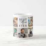 Best Mum Ever Custom Photo Coffee Mug<br><div class="desc">The perfect gift for your mother - personalised photo collage mug.</div>
