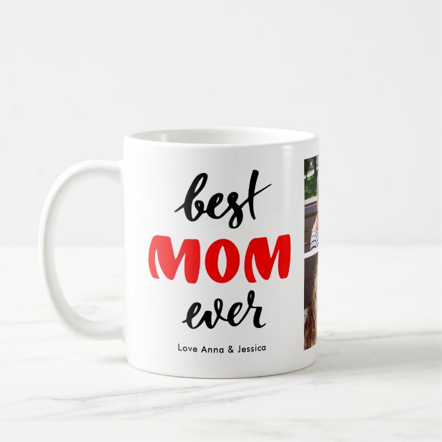 Best Mum Ever Custom Photo Collage Mother's Day Coffee Mug (Left)