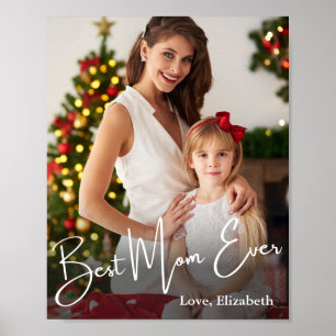 Best Mum Ever Custom Photo Poster