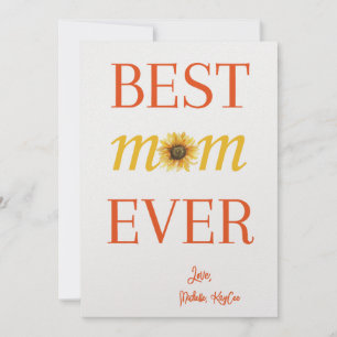 Best Mum Ever, Custom Sunflower Mother’s Day Card