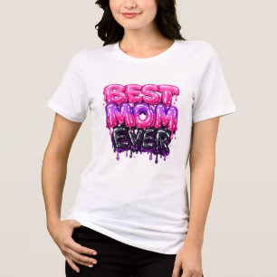 Best Mum Ever Cute 3D Slime Typography Design Tri-Blend Shirt